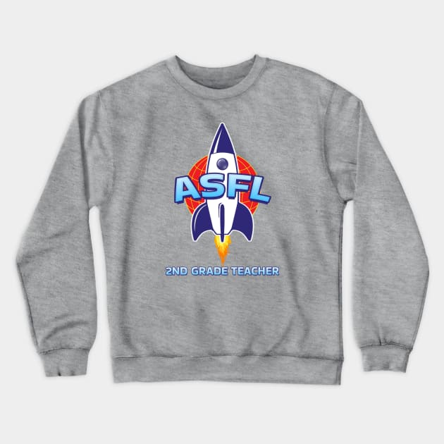 ASFL 2ND GRADE Crewneck Sweatshirt by Duds4Fun